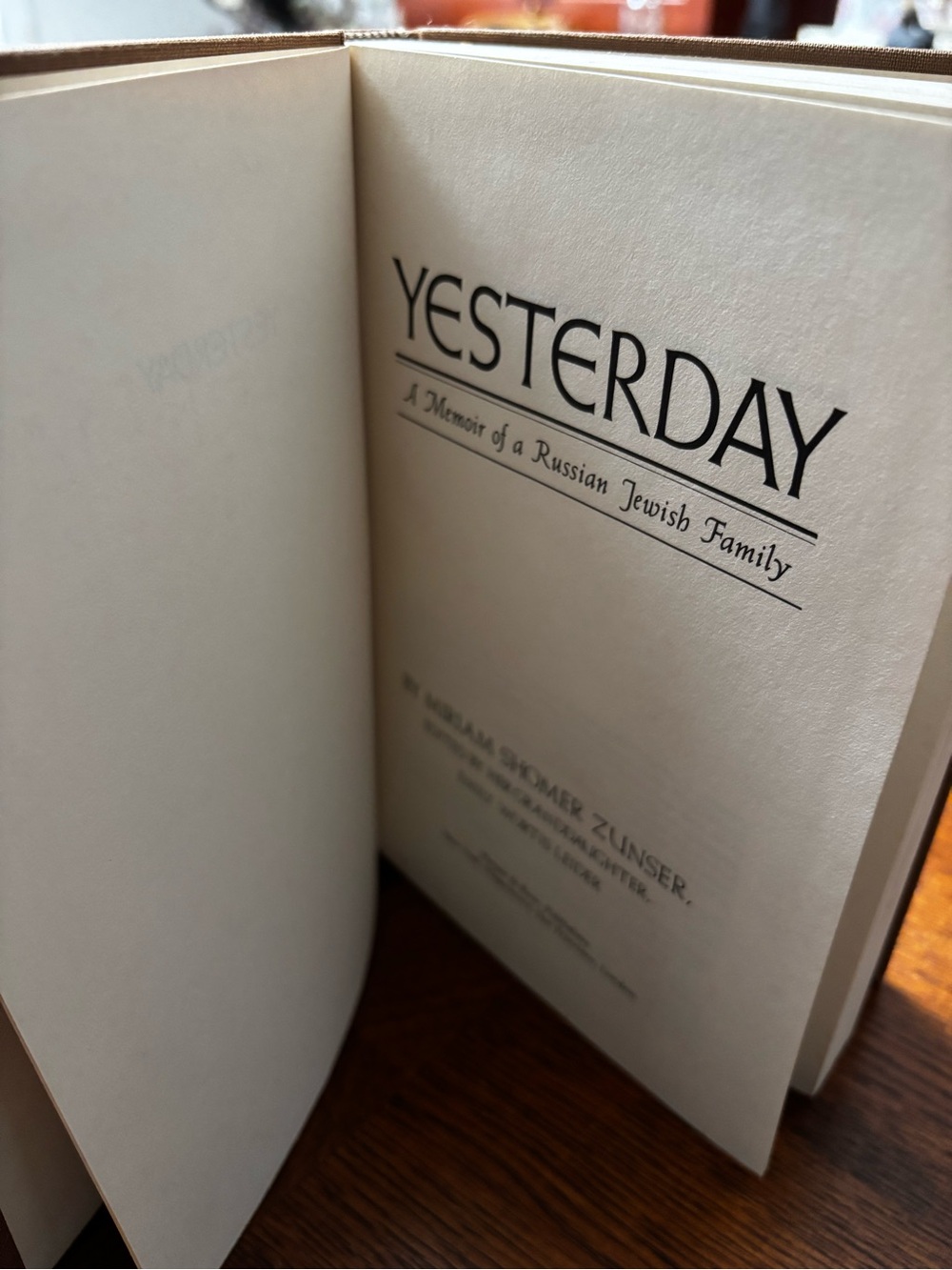 Yesterday: A Memoir of a Russian Jewish Family - Miriam Shomer
Zunser